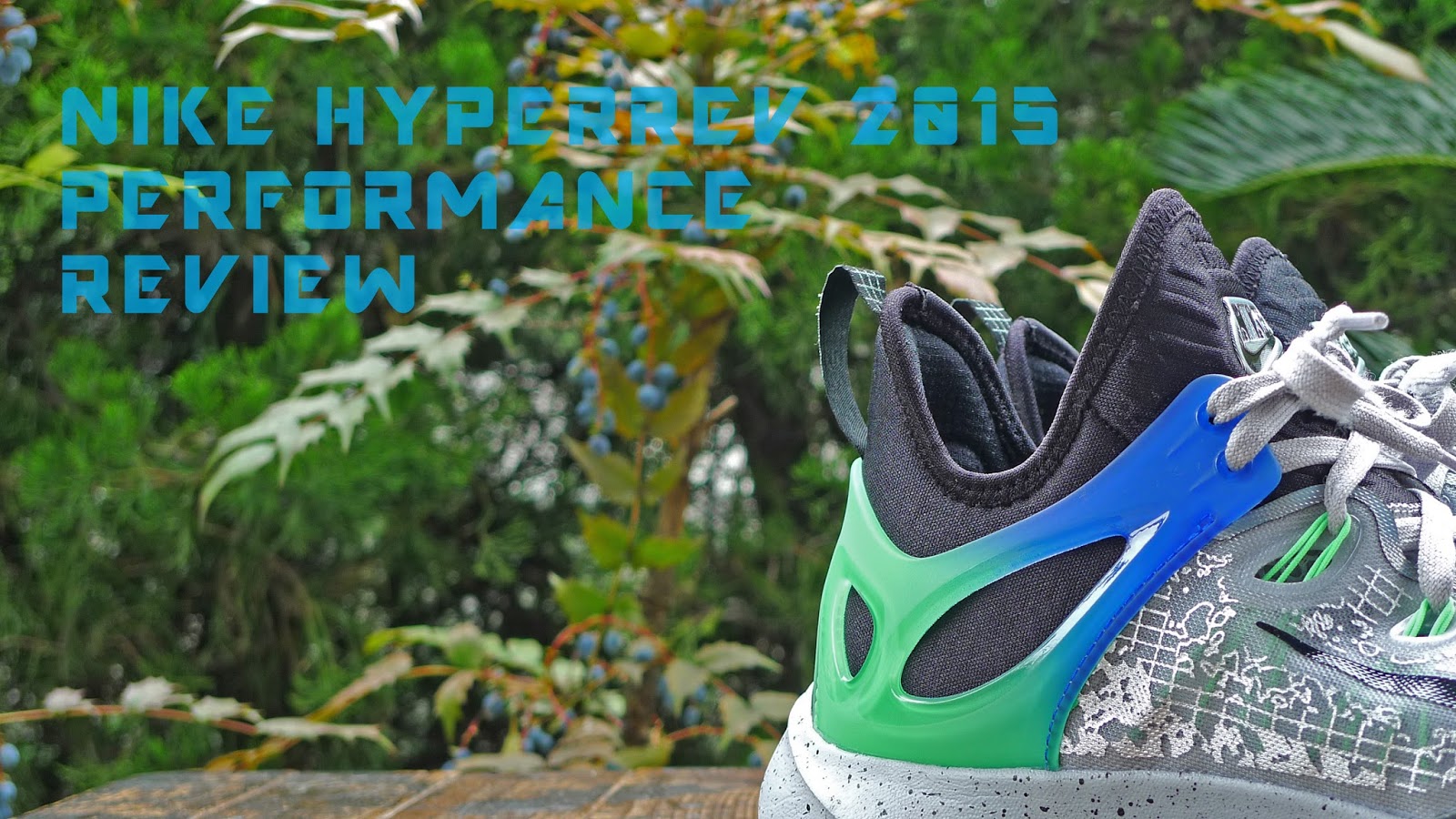 Nike Zoom Hyper Rev 2015 Performance Review - SZOK | SZOK